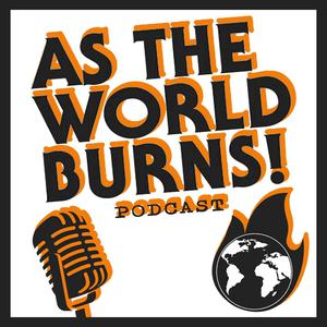 As The World Burns