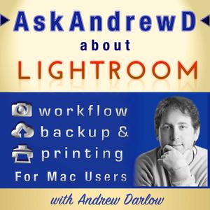 Ask Andrew D About Lightroom for Mac Users