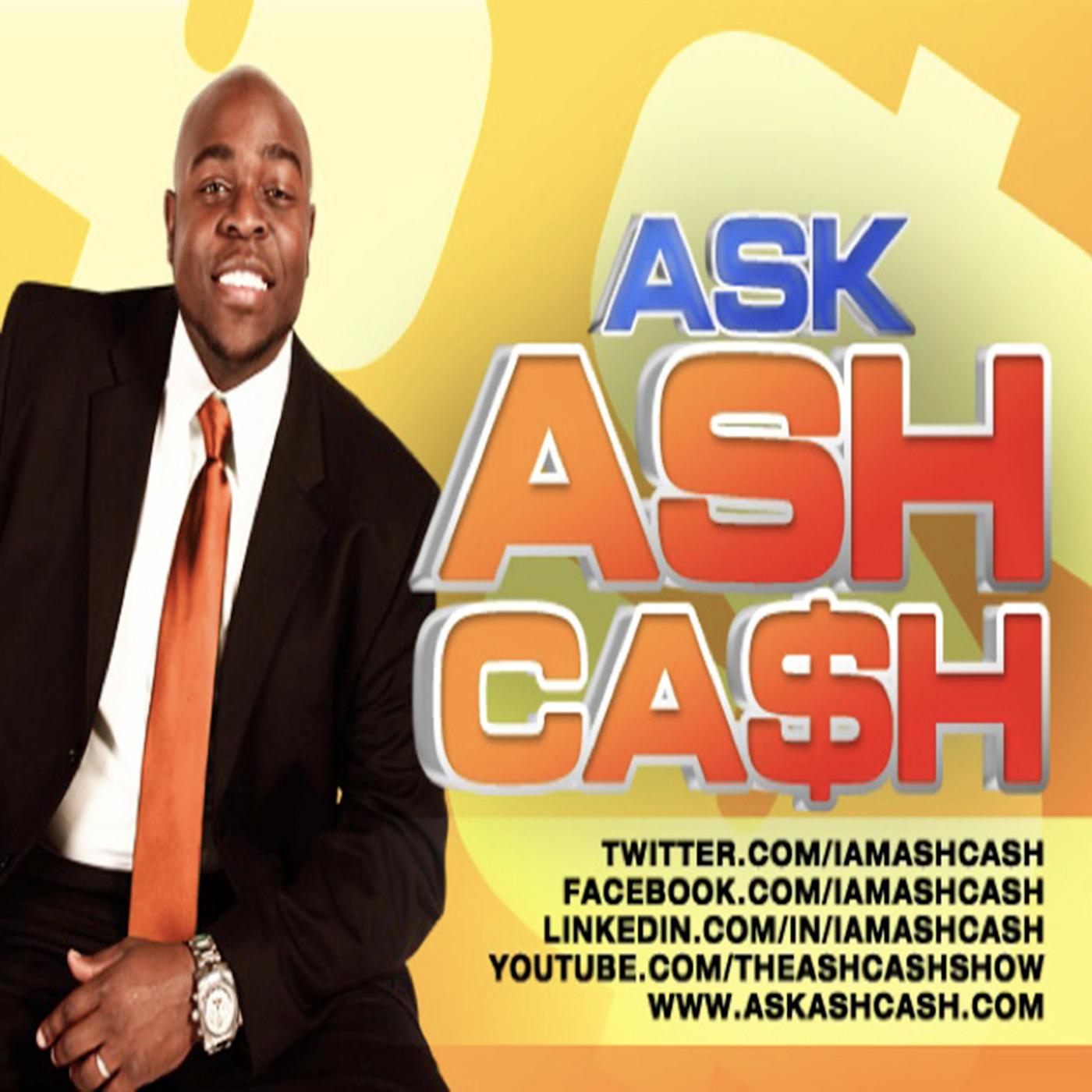 AskAshCash (podcast) - Ash Cash | Listen Notes