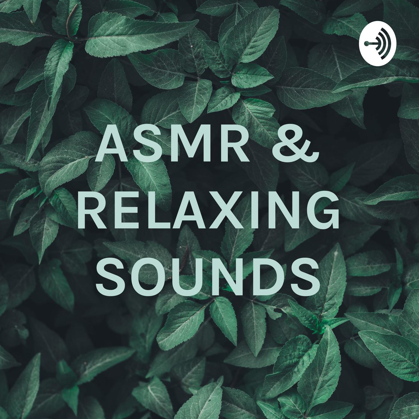 ASMR & RELAXING SOUNDS (podcast) - Sonidos De Ciudad | Listen Notes