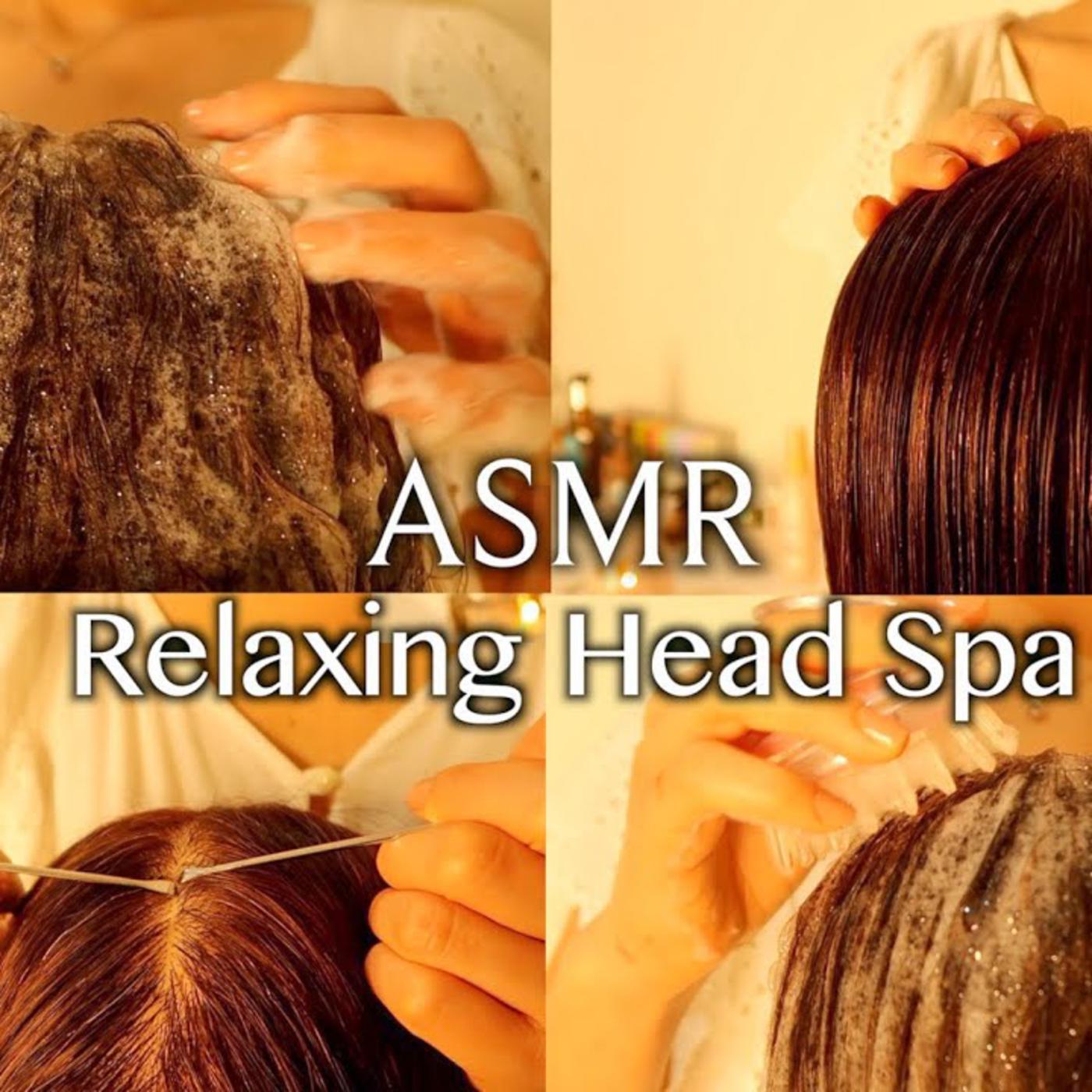 ASMR Head Spa | Relaxing Shampoo, Brushing, Massage, Scratching 💆‍♀️ |  Listen Notes