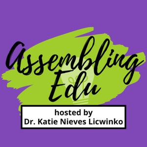 Assembling Edu