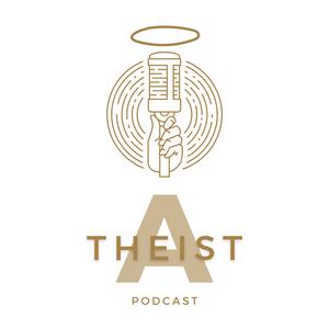 (A)Theist Podcast