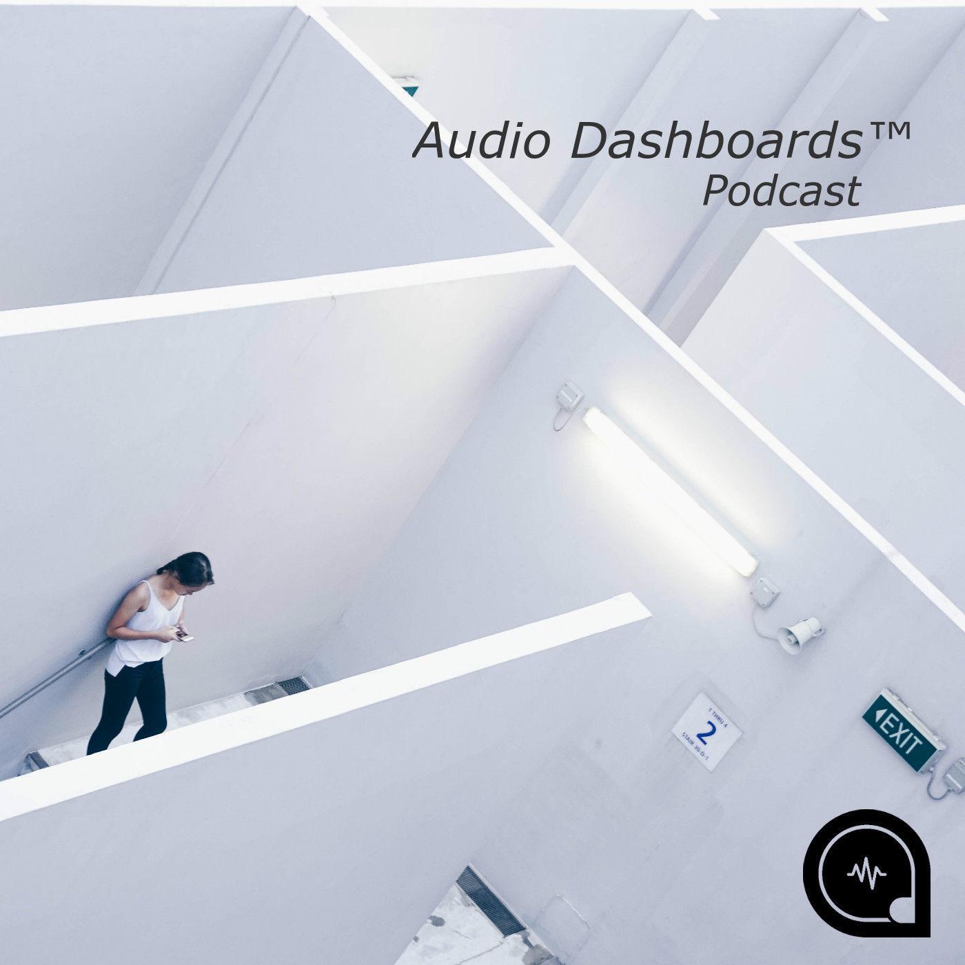 Audio Dashboards Podcast