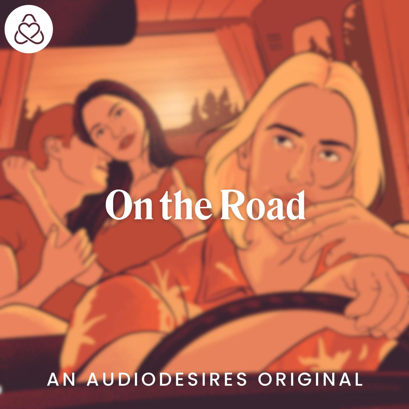 Road Trip Love Triangle ends in a Threesome 😈 Audio Erotica | Listen Notes