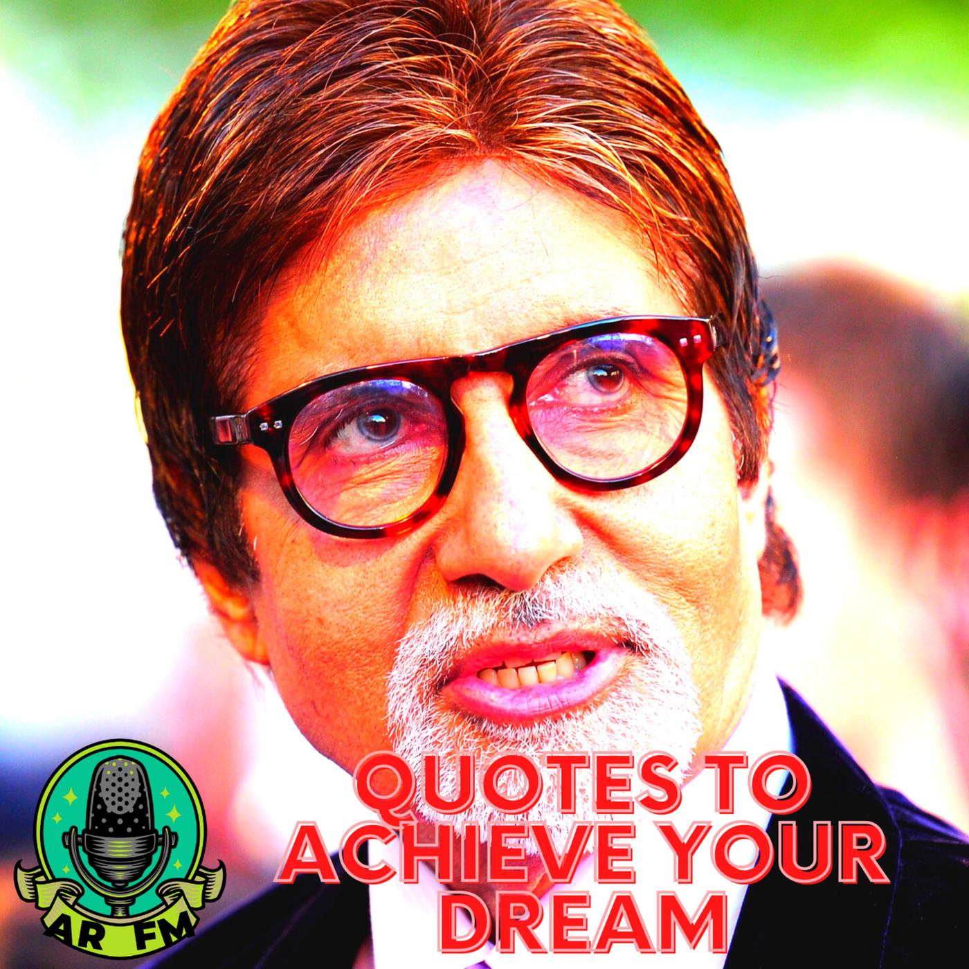 Best Amitabh Bachchan Quotes To Work Energetically Always | AR FM |  motivational | Listen Notes, image size:1400x1400