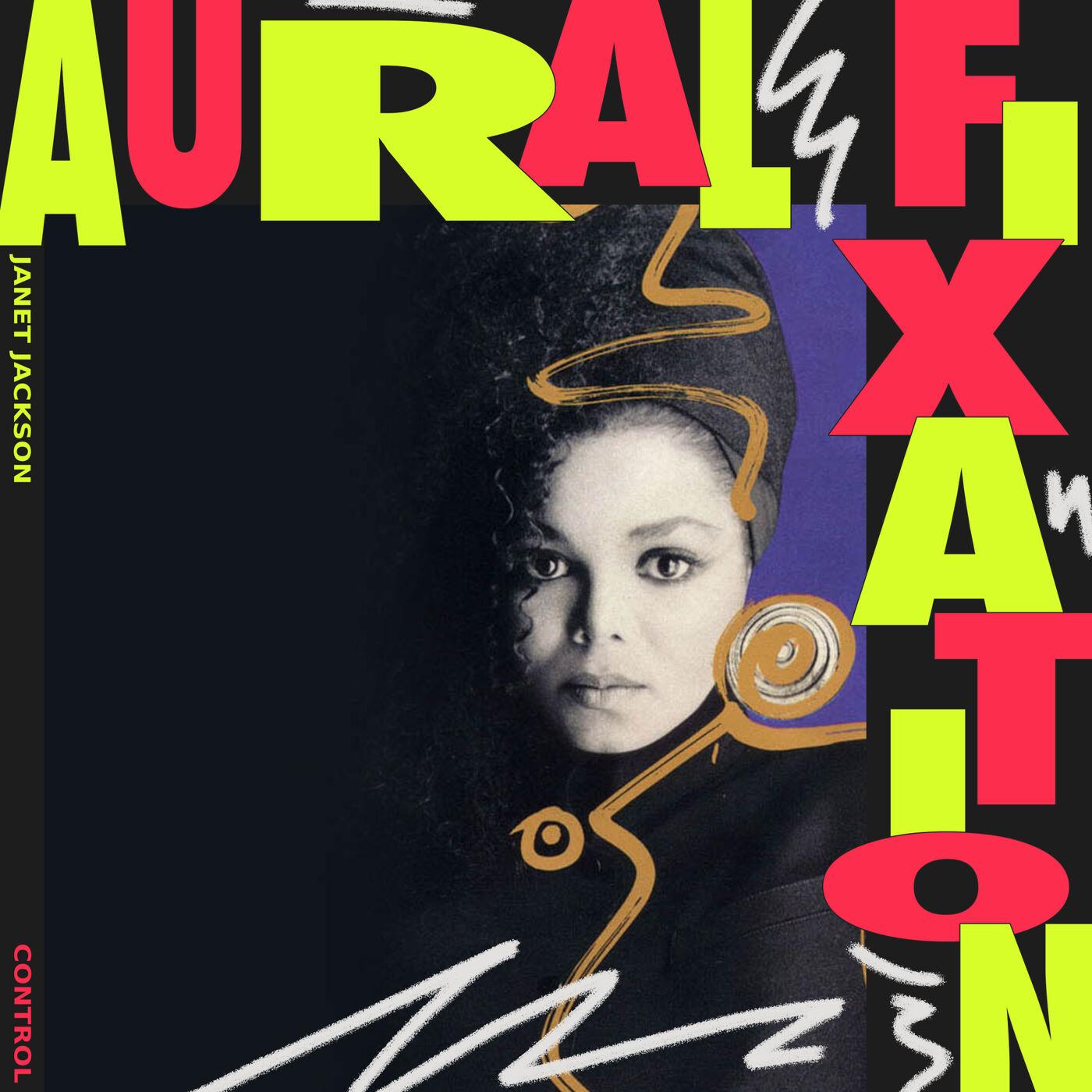 Janet Jackson – Control - Aural Fixation (podcast) | Listen Notes