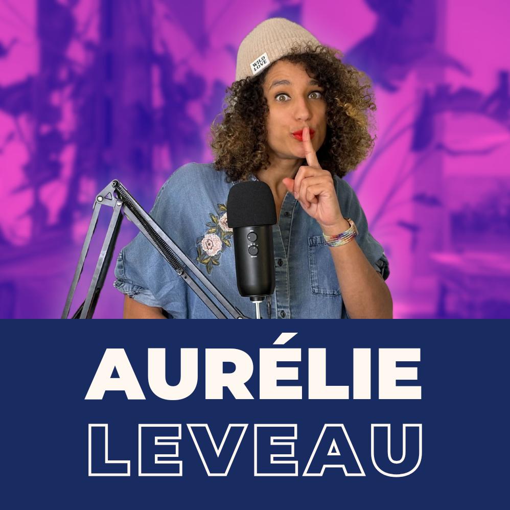 Aurelie Leveau Youtube (podcast) - Aurélie Leveau | Listen Notes