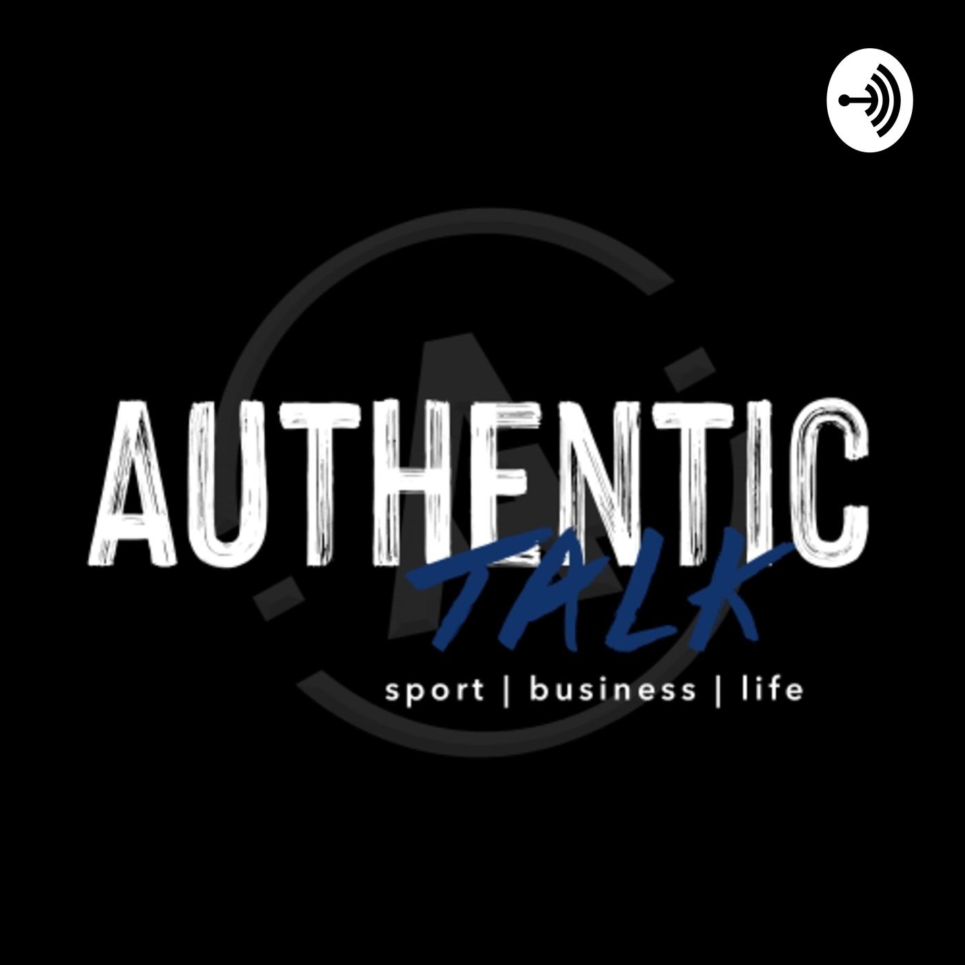 Authentic Talk:The Podcast Episode 6 Humble and Hungry Featuring Justin ...