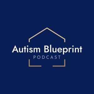 Autism Blueprint Podcast
