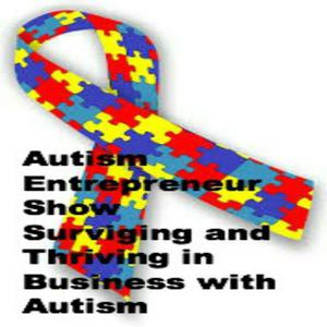 Autism Entrepreneur Podcast