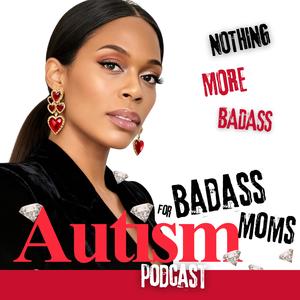 Autism for Badass Moms