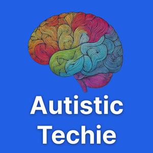 Autistic Techie