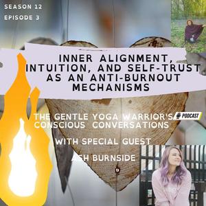 Inner Alignment, Intuition, And Self Trust As Anti Burnout Mechanisms