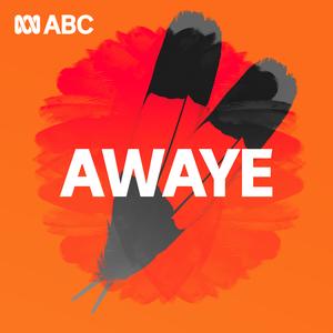 AWAYE! - Full program podcast