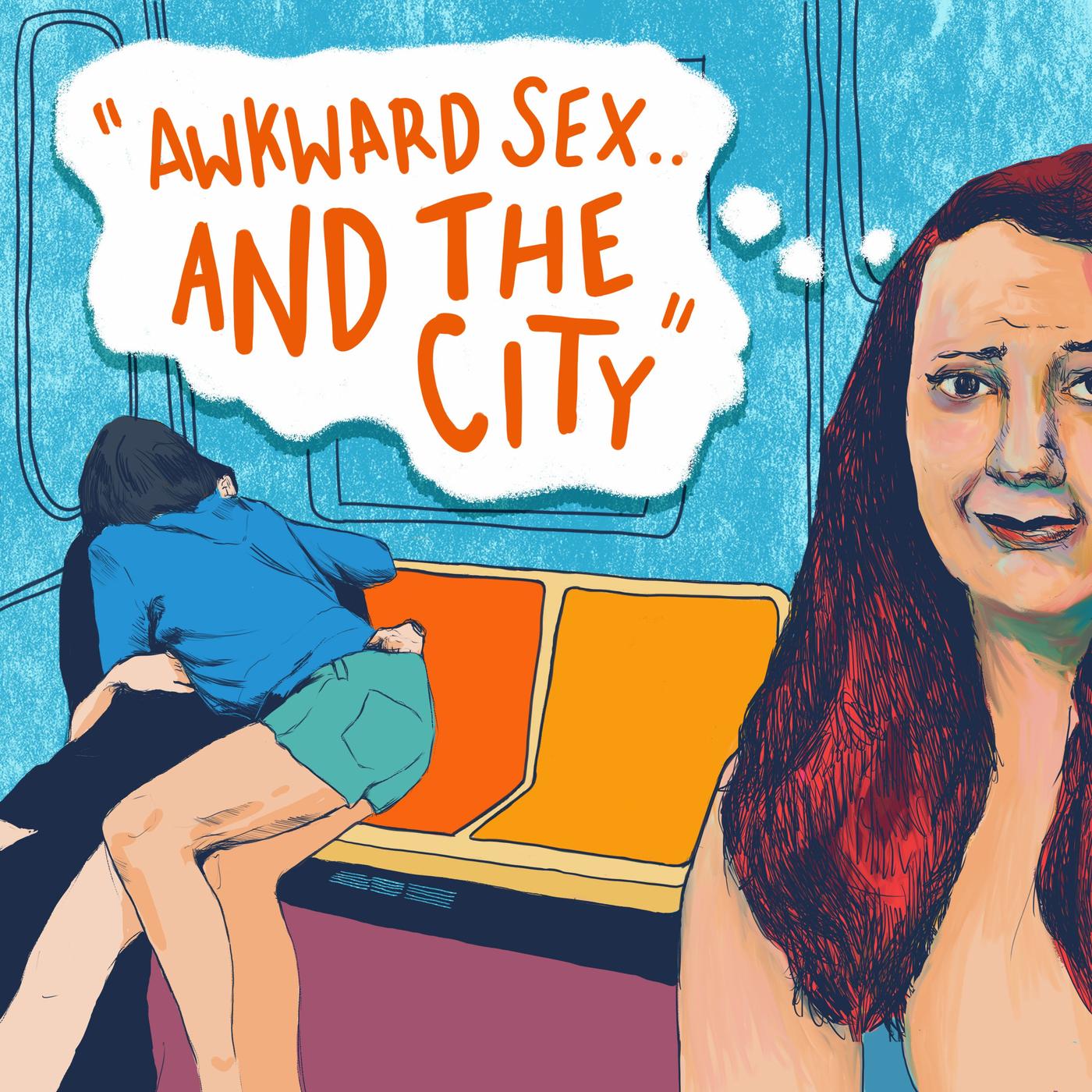 Awkward Sex And The City with Natalie Wall (podcast) - Kablamo Entertainment  | Listen Notes