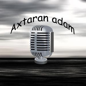Axtaran Adam – RadiotionFM