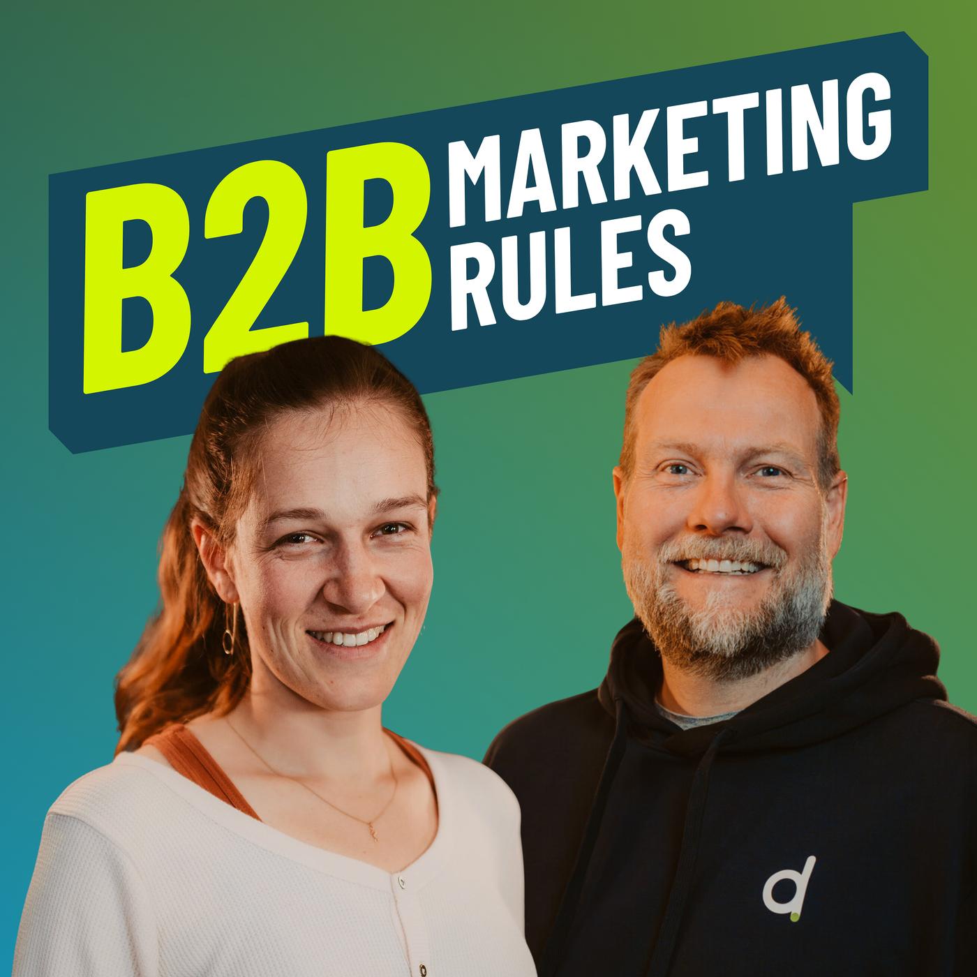 #57 – B2B-Marketing im Startup-Modus: Was wirklich zählt!