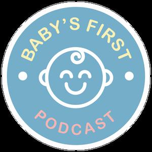 Baby's First Podcast