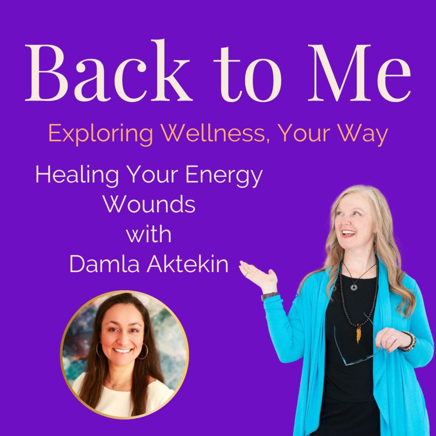 E#167 Akashic Healing - Back to Me - Exploring Wellness Your Way with ...