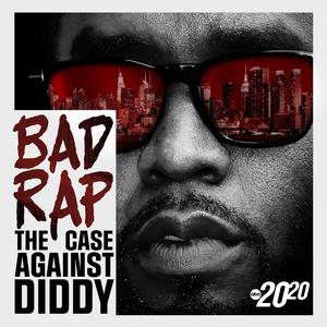 2. Bad Rap: The Case Against Diddy