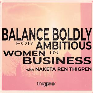 How Selling Builds Your Receive Muscle + Creates Better Balance with Annie P. Ruggles