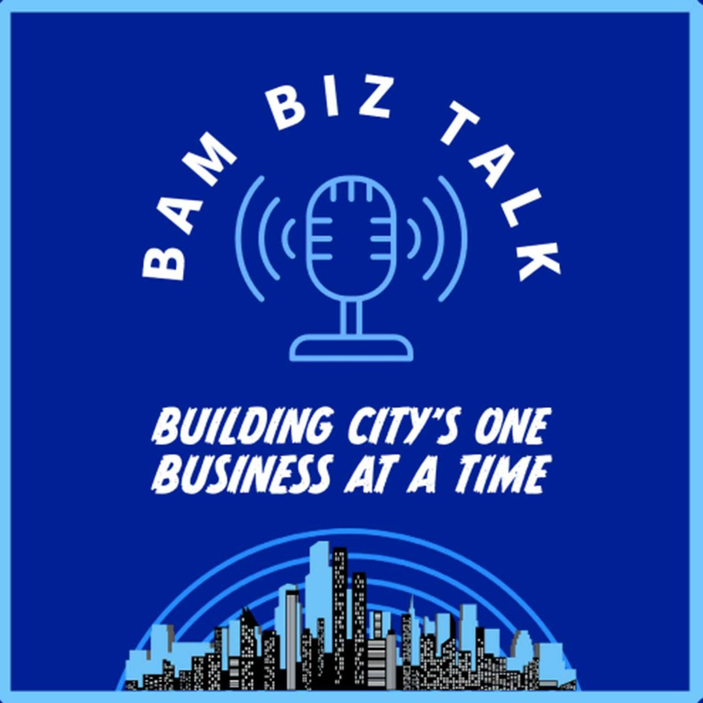 BAM BIZ TALK