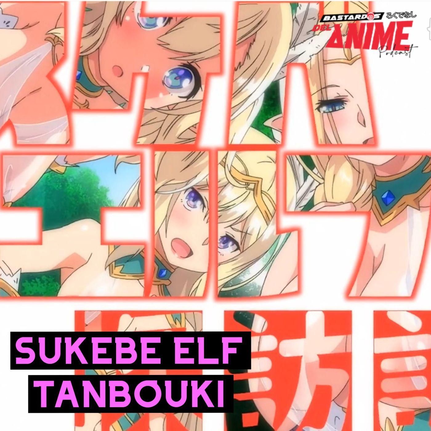 Viagra y Elfas: El cuento prohibido || Sukebe Elf Tanbouki スケベエルフ探訪記 |  Listen Notes