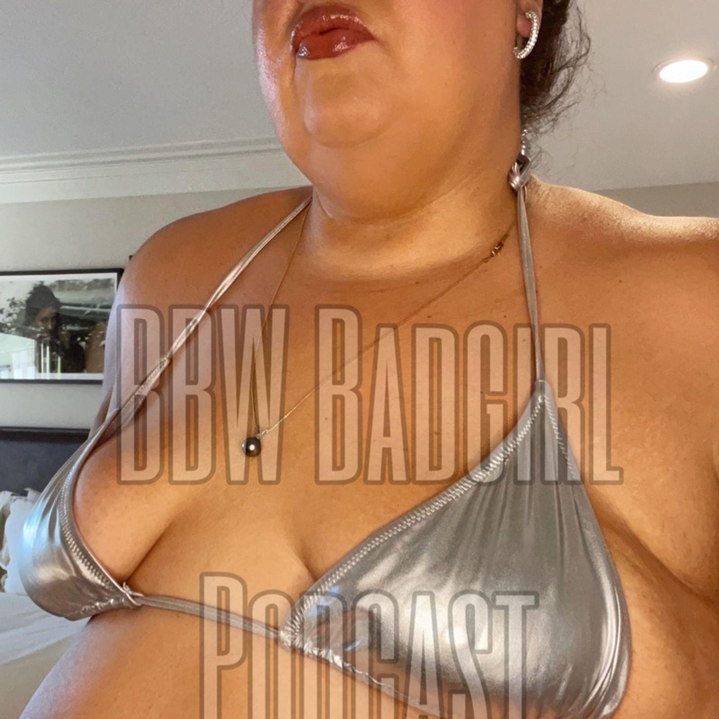 Episode #121: Leave the Lights on Sex - BBW BadGirl With Isabella Martin  (pódcast) | Listen Notes