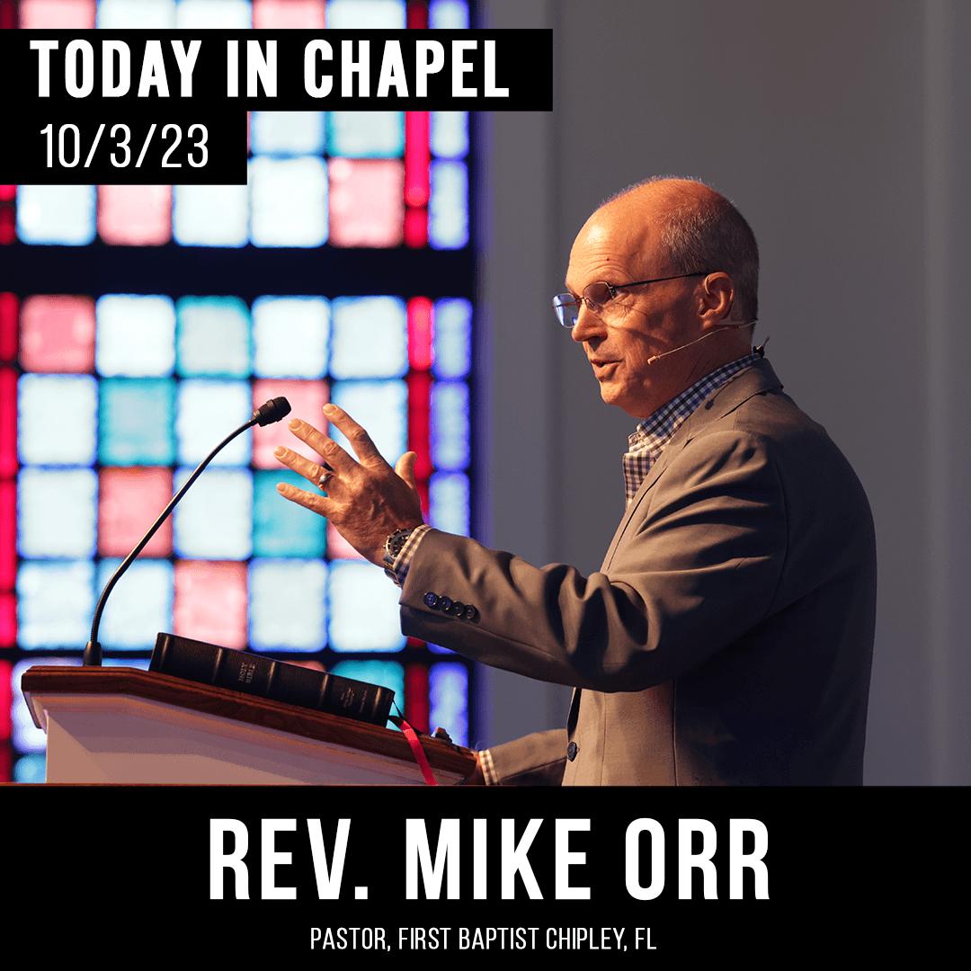 10/3/23 | Rev. Mike Orr | Pastor, First Baptist Chipley, Florida ...