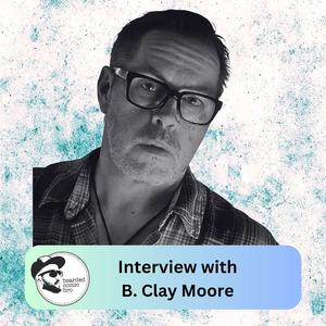 Interview with B. Clay Moore (writer of Dispatched and Bloodland)