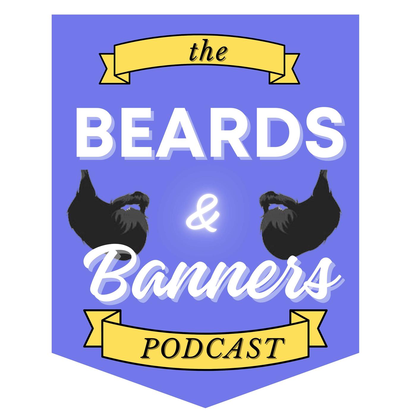 Beards & Banners (podcast) - Bryan Williams & Matt McCrory | Listen Notes