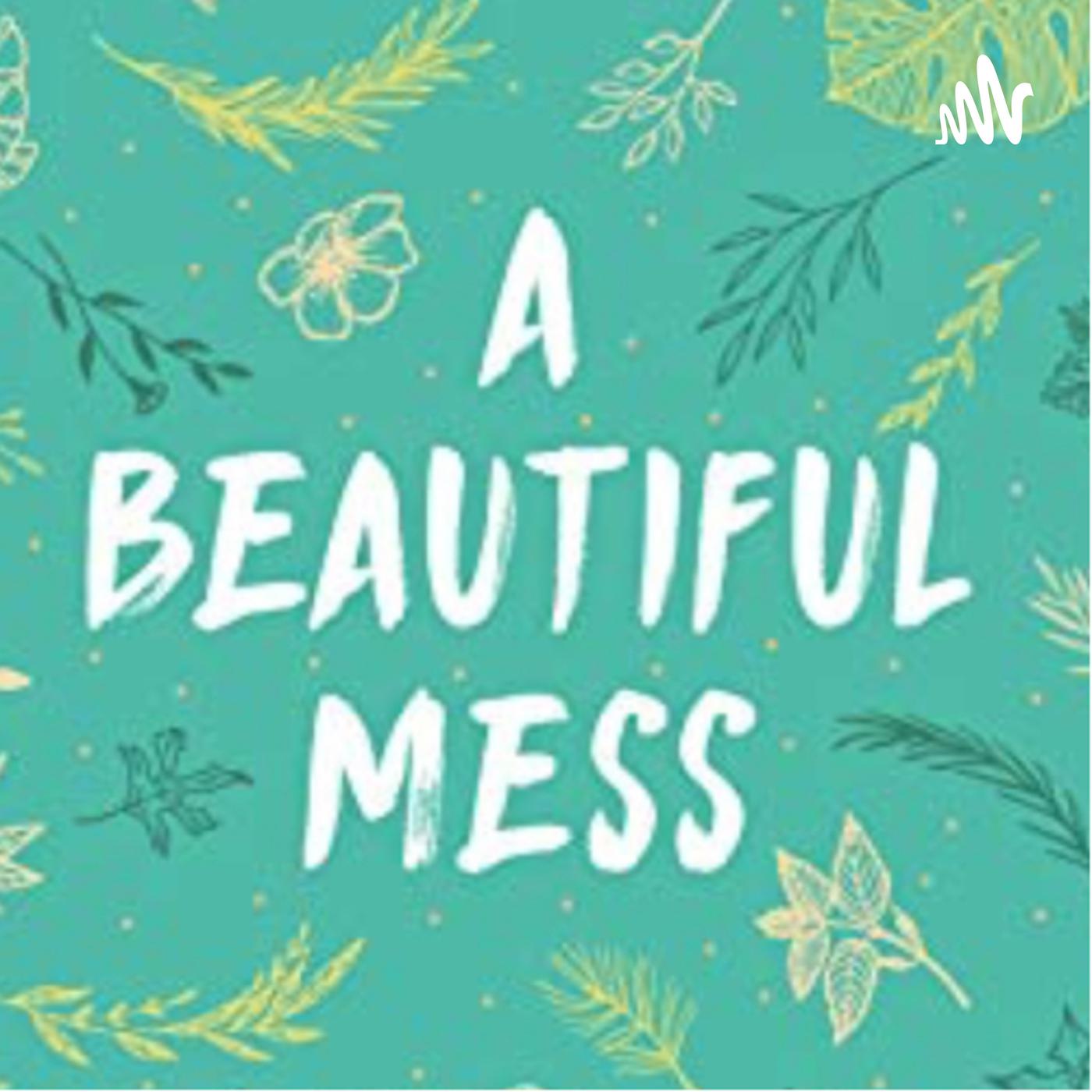 Beautiful Mess (podcast) - Jade Alonso | Listen Notes