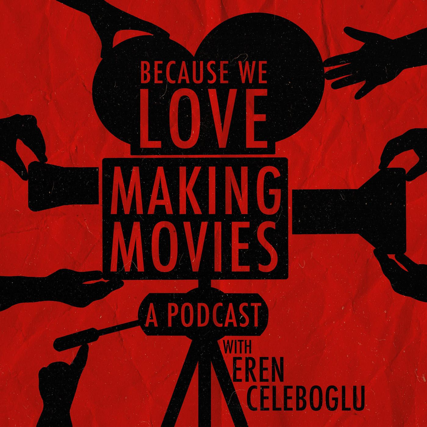 Because We Love Making Movies (Podcast) - W!ZARD Studios | Listen Notes