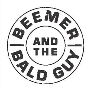 Beemer and The Bald Guy