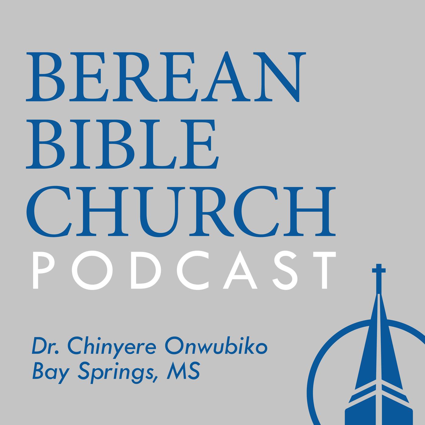 Exodus #318 - May 29, 2024 - Berean Bible Church - Bay Springs, MS ...