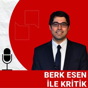 Berk Esen ile Kritik