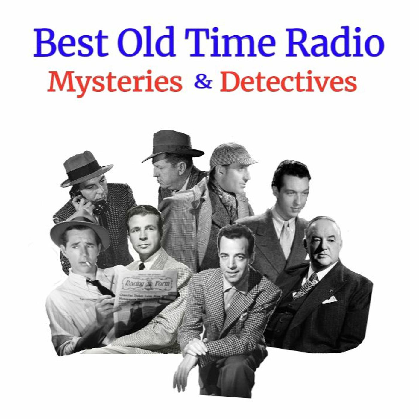 09-23-20 OTR Mysteries - Philip Marlowe - Young Mans Fancy | Listen Notes