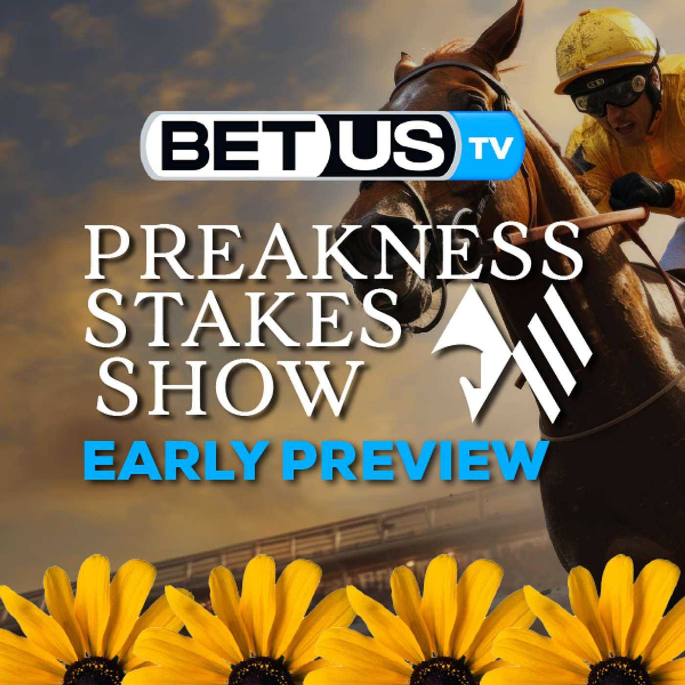 Preakness Stakes 2024 Early Wagering Predictions, Value Odds and Race