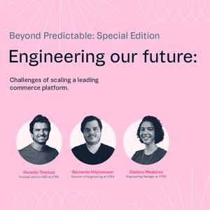 [Special Edition] Engineering our future: Challenges of scaling a leading commerce platform