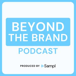 BEYOND THE BRAND