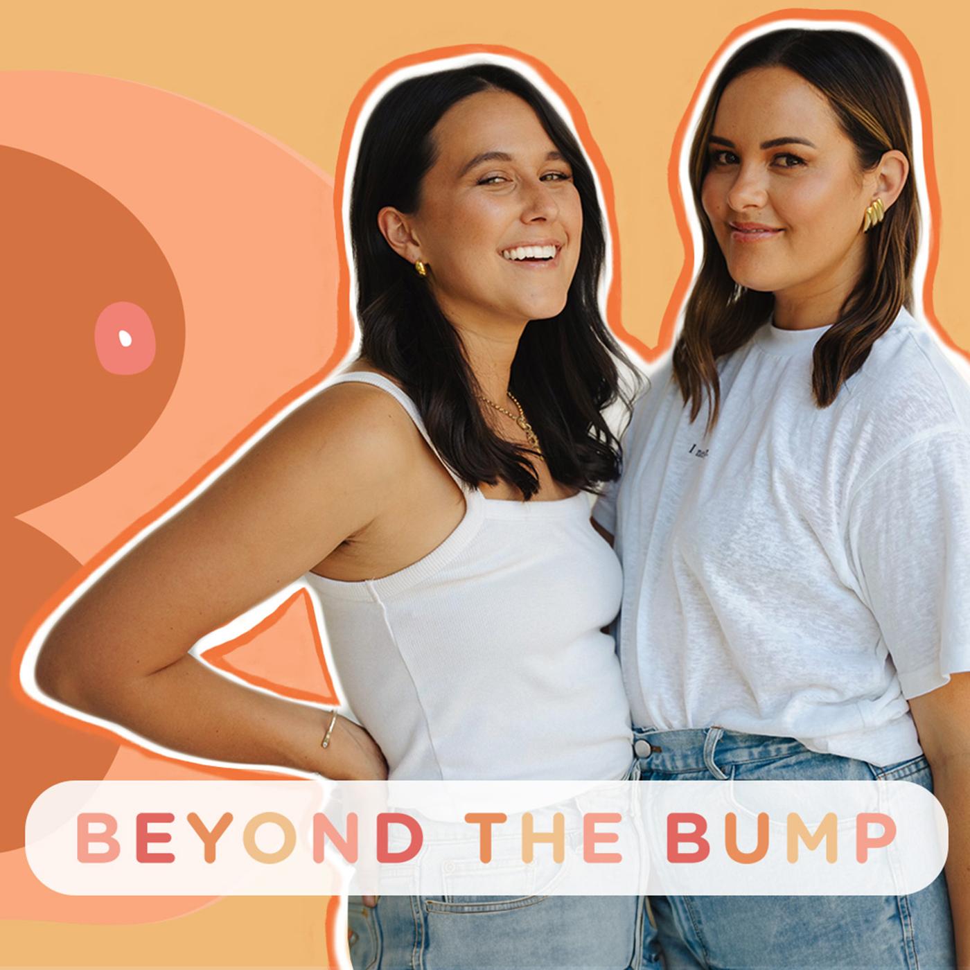 Beyond the Bump (podcast) - Sophie Pearce & Jayde Couldwell | Listen Notes