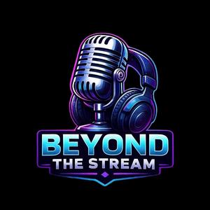 Beyond the Stream