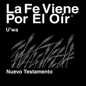 Biblia U'wa (No Dramatizada) - U'wa Bible (Non-Dramatized)