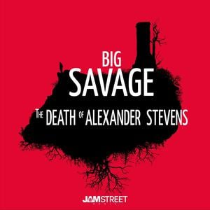 Big Savage: The Death Of Alexander Stevens