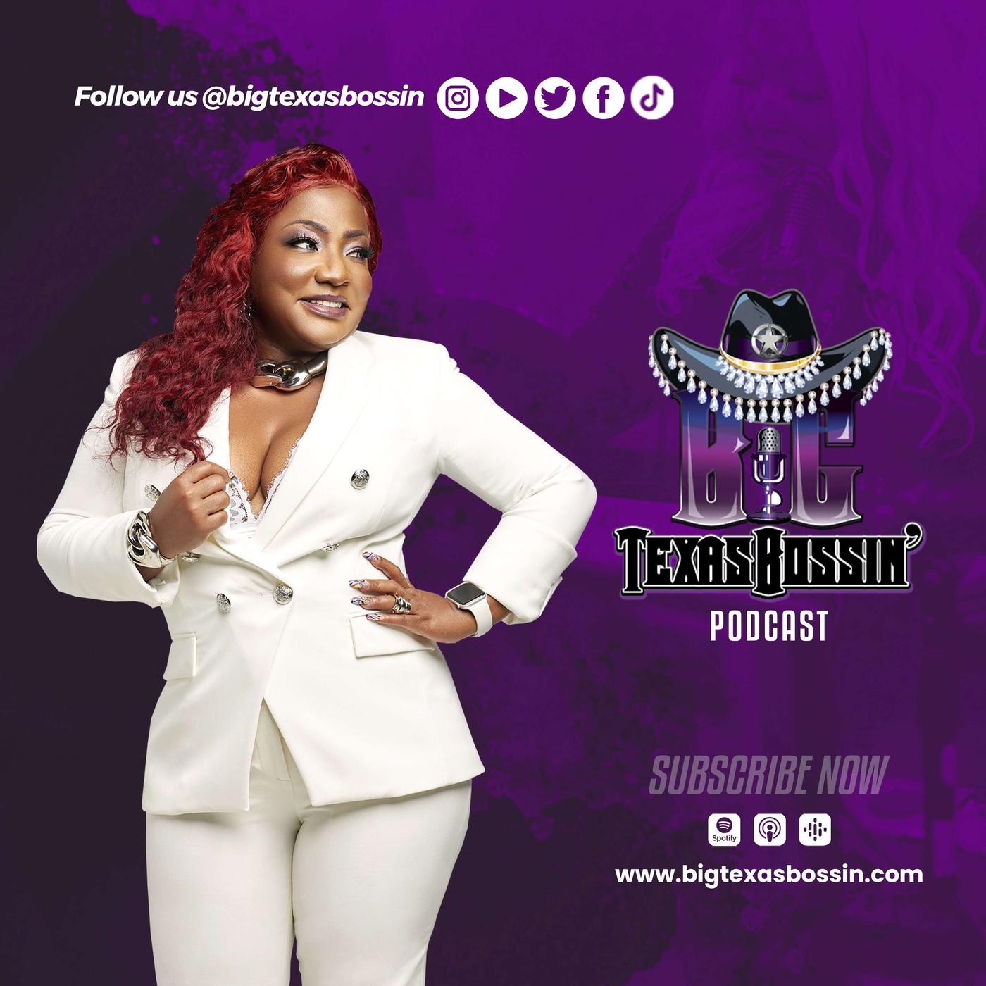 Big Texas Bossin (podcast) - Lalanii Wilson Jones | Listen Notes