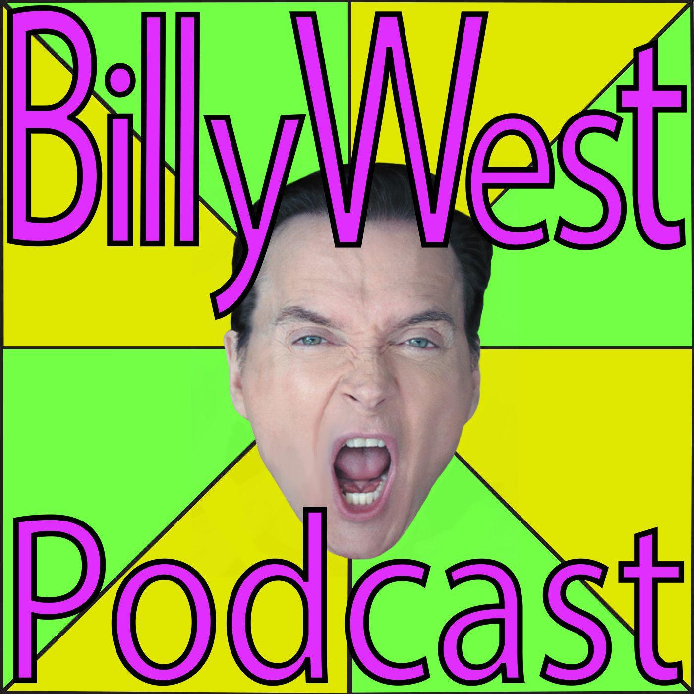 BILLY WEST PODCAST