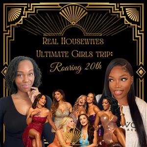 Game Recognize Game: Real Housewives Ultimate Girls Trip Roaring 20th - Episode 7 ft. Kaya Wilson