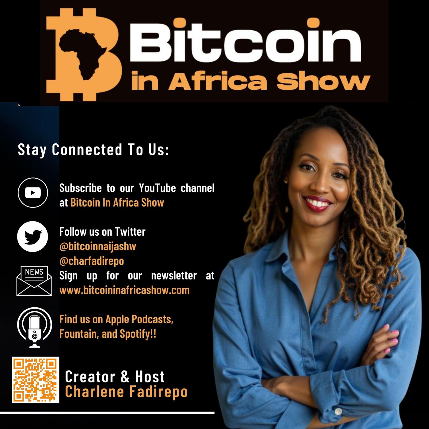 Bitcoin In Africa Show (podcast) - Charlene Fadirepo | Listen Notes