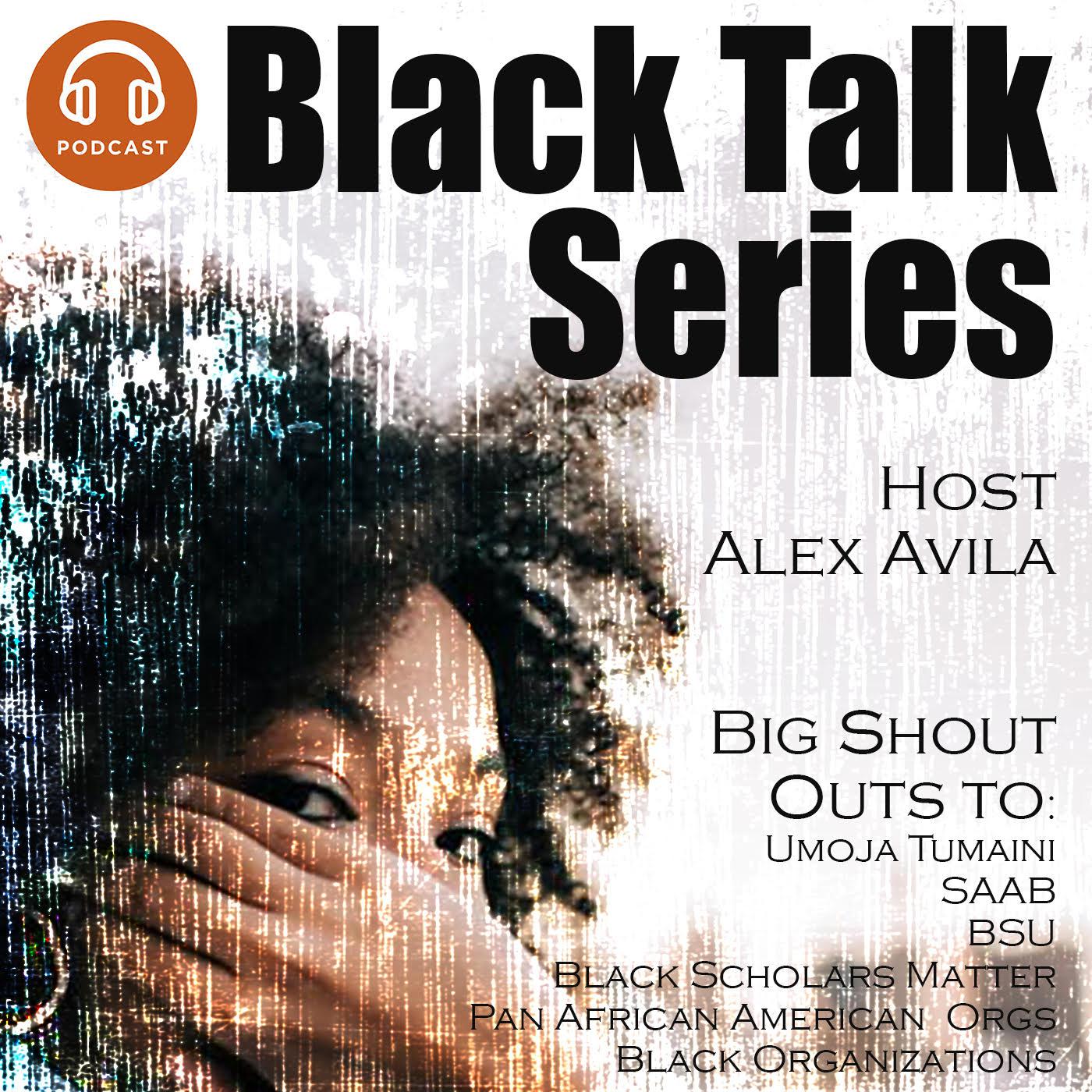 Black Talk Series 